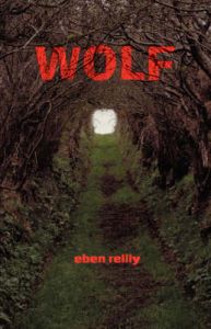 Wolf: Book by Eben Reilly