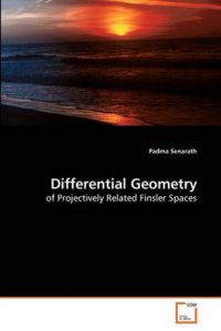 Differential Geometry: Book by Padma Senarath
