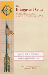 The Bhagavad Gita -- A Sublime Hymn of Dialectics: Book by Nataraja Guru The Bhagavad Gita -- A Sublime Hymn of Dialectics: Book by Nataraja Guru
