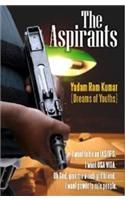 The Aspirants English(PB): Book by Yadam Ram Kumar The Aspirants English(PB): Book by Yadam Ram Kumar