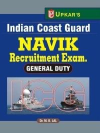 Indian Coast Guard Navik Recruitment Exam.( General Duty ): Book by Dr. M. B. Lal Indian Coast Guard Navik Recruitment Exam.( General Duty ): Book by Dr. M. B. Lal