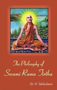 The Philosophy of Swami Rama Tirtha: Book by H. Maheshwari