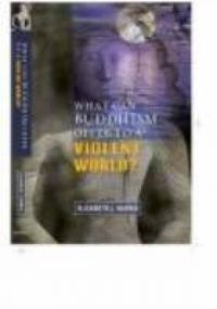 Buddhism for a Violent World: Book by Elizabeth J. Harris