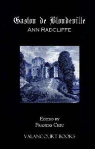 Gaston De Blondeville: Book by Ann Radcliffe
