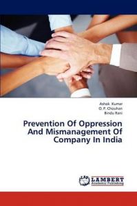 Prevention Of Oppression And Mismanagement Of Company In India: Book by Kumar Ashok Prevention Of Oppression And Mismanagement Of Company In India: Book by Kumar Ashok