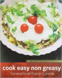 Cook Easy Non-Greasy (English) (Paperback): Book by Mary Abraham