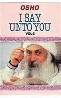 I Say Unto You (Vol II) English(PB): Book by Osho