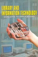 Library And Information Technology: Concepts To Applications: Book by M. S. Ramalingam