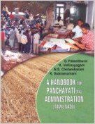 Handbook for Panchayati Raj Administration (Tamil Nadu) : Book by G. Palanithurai Handbook for Panchayati Raj Administration (Tamil Nadu) : Book by G. Palanithurai