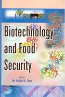 Biotechnology And Food Security: Book by Sujata K. Dass Biotechnology And Food Security: Book by Sujata K. Dass
