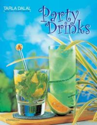 Party Drinks : Book by Tarla Dalal