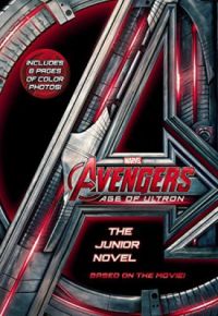 Age of Ultron Movie Novel (English) (Paperback): Book by Chris Wyatt Age of Ultron Movie Novel (English) (Paperback): Book by Chris Wyatt