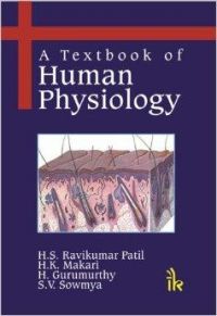 A Textbook of Human Physiology: Book by H.S. Ravi Kumar Patil