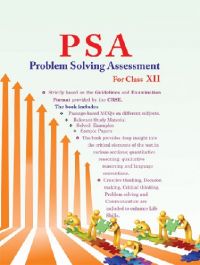 Problem Solving Assessment (PSA)  12: Book by Dr. Vijay Singh        Mr. Raghvendra Mrs. Shikha Vij
