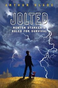 Jolted: Newton Starker's Rules for Survival: Book by Arthur G Slade