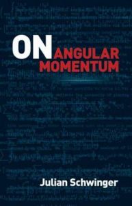On Angular Momentum: Book by Julian Schwinger