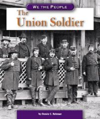 The Union Soldier: Book by Renee C Rebman The Union Soldier: Book by Renee C Rebman