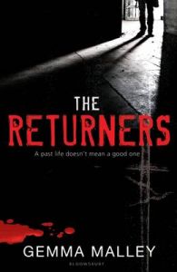 The Returners: Book by Gemma Malley The Returners: Book by Gemma Malley