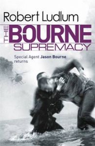 The Bourne Supremacy : Book by Robert Ludlum