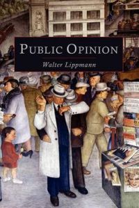 Public Opinion: Book by Walter Lippmann