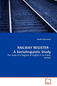 Railway Register - A Sociolinguistic Study: Book by Seetha Jayaraman