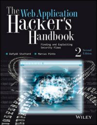 The Web Application Hacker'S Handbook: Finding And Exploiting Security Flaws (English) 2nd Edition (Paperback): Book by Marcus Pinto Dafydd Stuttard