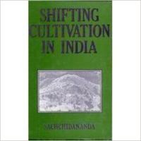 Shifting Cultivation in India: Book by Sachchidananda (Professor)