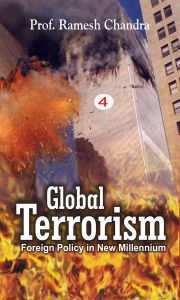 Global Terrorism: A Threat To Humanity (6 Vols.) (Continuous Series): Book by Ramesh Chandra Global Terrorism: A Threat To Humanity (6 Vols.) (Continuous Series): Book by Ramesh Chandra