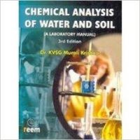 Chemical Analysis Of Water And Soil (English) (Paperback): Book by K. V. S. G. Murali Krishna