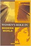 Women's Role in Modern Word (English) 01 Edition: Book by Shilaja Nagendra