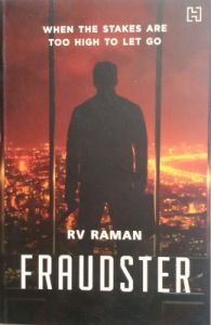 Fraudster: Book by Raman R.V. Fraudster: Book by Raman R.V.