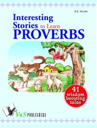 INTERESTING STORIES TO LEARN PROVERBS: Book by R.K. MURTHI INTERESTING STORIES TO LEARN PROVERBS: Book by R.K. MURTHI