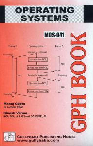 MCS041 Operating Systems (IGNOU Help book for MCS-041 in English Medium): Book by Manoj Gupta MCS041 Operating Systems (IGNOU Help book for MCS-041 in English Medium): Book by Manoj Gupta