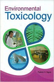 Environmental Toxicology (English): Book by Patrick H. Ngozi Environmental Toxicology (English): Book by Patrick H. Ngozi