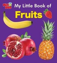 Mini Bus: My Little book of Fruits (English): Book by OM BOOKS EDITORIAL TEAM Mini Bus: My Little book of Fruits (English): Book by OM BOOKS EDITORIAL TEAM
