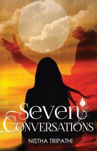Seven Conversations : Book by Nistha Tripathi