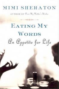Eating My Words: Book by Mimi Sheraton Eating My Words: Book by Mimi Sheraton