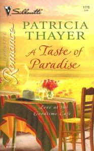 A Taste of Paradise: Book by Patricia Thayer A Taste of Paradise: Book by Patricia Thayer