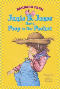 Junie B. Jones Has a Peep in Her Pocket: Book by Denise Brunkus