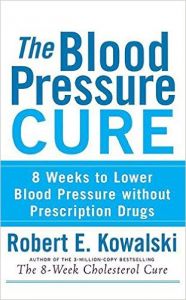 The Blood Pressure Cure (English) (Paperback Robert E Kowalski): Book by Robert E Kowalski The Blood Pressure Cure (English) (Paperback Robert E Kowalski): Book by Robert E Kowalski