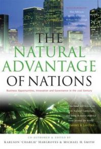 The Natural Advantage of Nations: Business Opportunities, Innovations and Governance in the 21st Century
