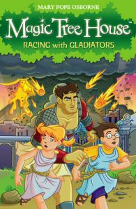 Magic Tree House 13: Racing With Gladiators: Book by Mary Pope Osborne