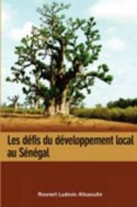 Les Defis Du Developpement Local Au Senegal: Book by Rosnert Ludovic Alissoutin