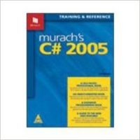Murach's C# 2005,Murach 1st Edition: Book by Joel Murach