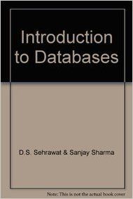 INTRODUCTION TO DATABASES (English) (Paperback): Book by D. S. Sehrawat & Sanjay Sharma