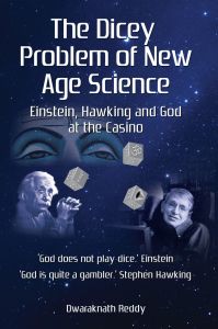 The Dicey Problem of New Age Scince: Book by Dwaraknath Reddy
