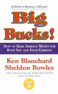 Big Bucks!: Book by Kenneth H. Blanchard