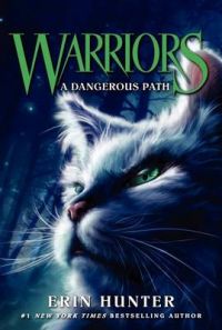 Warriors #5: A Dangerous Path: Book by Erin Hunter