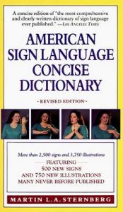 American Sign Language Concise Dictionary: Book by Martin L.A. Sternberg