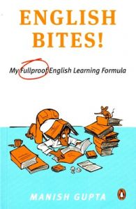 English Bites (English) (Paperback): Book by Manish Gupta English Bites (English) (Paperback): Book by Manish Gupta